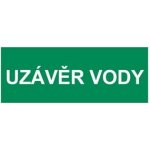 UZÁVĚR VODY, Samolepka 210x80 mm – Sleviste.cz