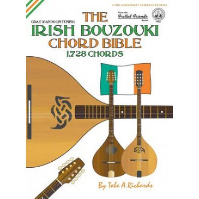 THE IRISH BOUZOUKI CHORD BIBLE: GDAE MAN Tobe A. Richards – Zboží Mobilmania