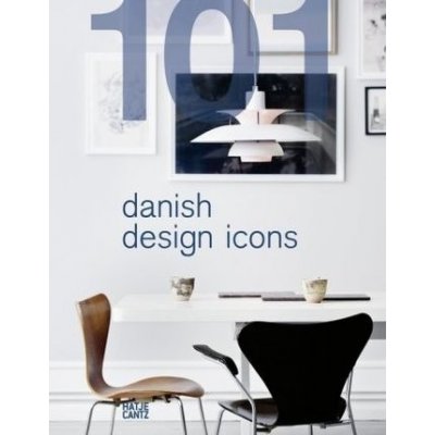 101 Danish Design Icons. 101 Dänische Design-Ikonen – Hledejceny.cz