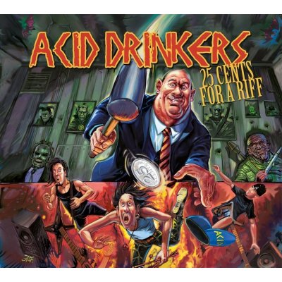 Acid Drinkers - 25 cents for a riff/ltd.vinyl LP