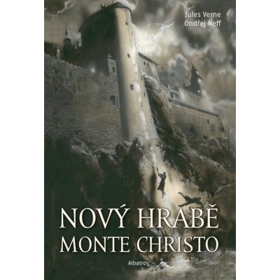 Nový hrabě Monte Christo - Verne Jules, Neff Ondřej – Zbozi.Blesk.cz