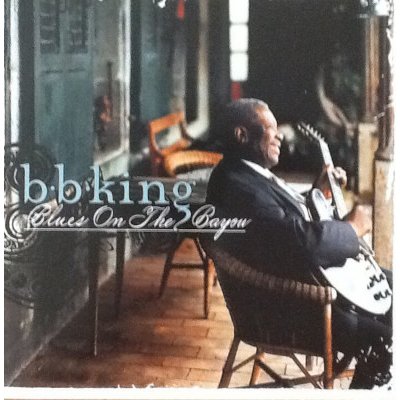 King B.B. - Blues On The Bayou CD – Hledejceny.cz