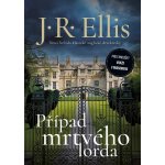 Případ mrtvého lorda - J. R. Ellis – Hledejceny.cz
