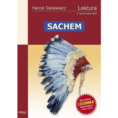 Sachem. Lektura z opracowaniem - Sienkiewicz Henryk