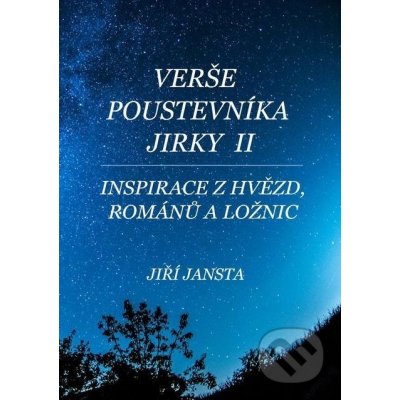 Verše poustevníka Jirky II. Inspirace z hvězd, románů a ložnic - Jiří Jansta – Zboží Mobilmania
