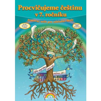 Český jazyk 7.r. ZŠ - pracovní sešit Čtení s porozuměním