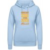 Dámská mikina s potiskem AWDis Hoodie mikina Design Great Taste for Great Moments Nebeská modrá