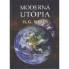Kniha Moderná utópia - H. G. Wells