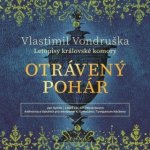 Otrávený pohár - Vlastimil Vondruška – Hledejceny.cz