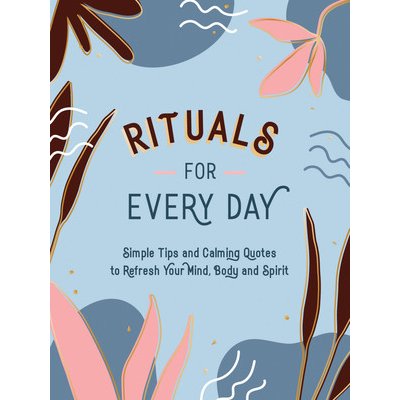 Rituals for Every Day – Zboží Mobilmania
