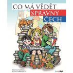 Co má vědět správný Čech | Vaněček Michal, Ráž Václav – Zboží Mobilmania