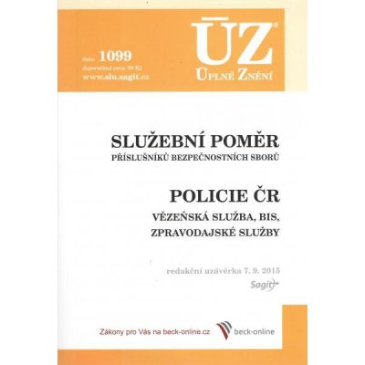 ÚZ č. 1099 - Služební poměr příslušníků bezpečnostních sborů, Policie ČR, Vězeňská služba, – Sleviste.cz