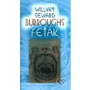 Feťák - William S. Burroughs