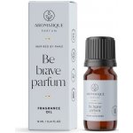 Aromatique Vonný olej Parfum Be brave 12 ml – Hledejceny.cz