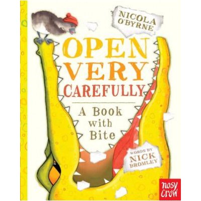 Open Very Carefully: A Book with Bite