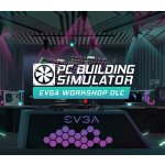 PC Building Simulator - EVGA Workshop – Hledejceny.cz