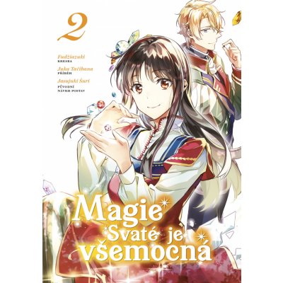 Magie Svaté je všemocná 2 – Sleviste.cz