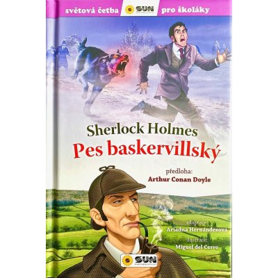 Pes baskervillský Sherlock Holmes - Světová četba pro školáky - Arthur Conan Doyle – Hledejceny.cz