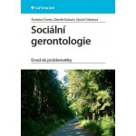 Kalvach Zdeněk, Čevela Rostislav, Čeledová Libuše - Sociální gerontologie -- Úvod do problematiky – Zbozi.Blesk.cz