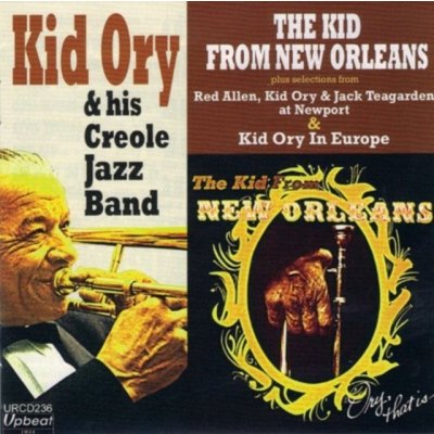 The Kid from New Orleans - Kid Ory and His Creole Jazz Band CD