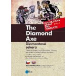 The Diamond Axe Diamantová sekera - Tichý Jaroslav, Kuzmová Alena – Hledejceny.cz