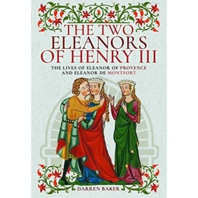 Two Eleanors of Henry III – Hledejceny.cz