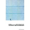 LIBERALISMUS - von Mises Ludwig