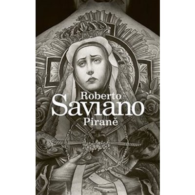 Piraně - Saviano Roberto – Hledejceny.cz