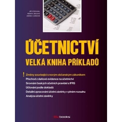 Účetnictví - Velká kniha příkladů - kolektiv – Zbozi.Blesk.cz