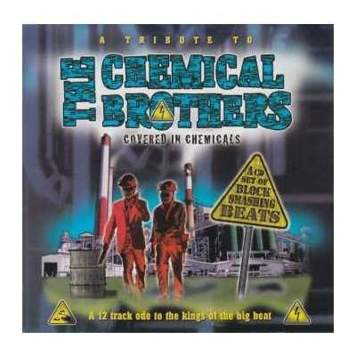 Various - Tribute To Chemical Broth /