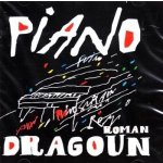 Roman Dragoun - Piano CD – Hledejceny.cz