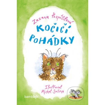 Kočičí pohádky - Zuzana Pospíšilová, Michal Sušina