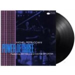 Petrucciani Michel - Power Of Three Vinyl LP – Hledejceny.cz