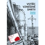 Vstříc vznešené smrti – Zbozi.Blesk.cz