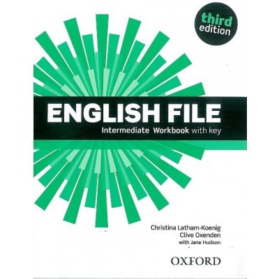 ENGLISH FILE Third Edition INTERMEDIATE WORKBOOK WITHOUT ANS... – Sleviste.cz