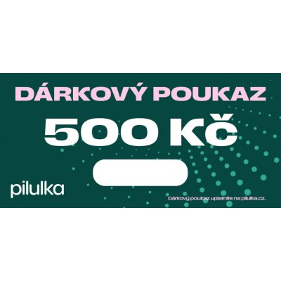 PILULKA Elektronický dárkový poukaz na 500 Kč – Zboží Dáma