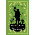 Pantagruel and Gargantua - Francois Rabelais – Hledejceny.cz