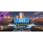 Cities: Skylines - Airports – Hledejceny.cz