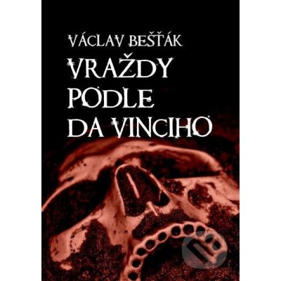 Vraždy podle da Vinciho - Václav Bešťák – Zboží Mobilmania