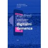Kniha Digitální demence