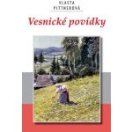 Vesnické povídky Pittnerová Vlasta – Zbozi.Blesk.cz