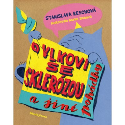 O vlkovi se sklerózou a jiné pohádky – Zbozi.Blesk.cz