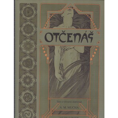 Otčenáš, 1. vydání - Alfons Mucha – Zboží Mobilmania