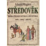 Středověk - Eduard Wagner – Hledejceny.cz