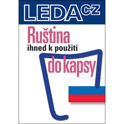 Ruština ihned k použití - do kapsy - Žofková H., Hříbková R., Horvátová M., Janešová J., Prokopová L.,