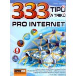 333 tipů a triků pro internet - Karel Klatovský – Sleviste.cz