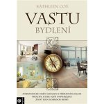 Vastu bydlení. Staroindické umění souladu s přírodními silami - Kathleen Cox - Eugenika