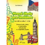 Kollerová Eva - Hravé úkoly pro školákov pro děti ve věku 7-8 let – Hledejceny.cz