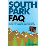 South Park FAQ Dave Thompson – Zbozi.Blesk.cz