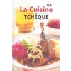 Kniha La Cuisine Tchëque - Lea Filipová